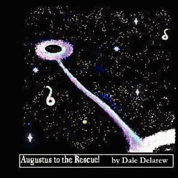 Paperback Augustus to the Rescue! Book