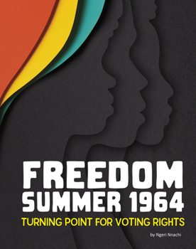 Hardcover Freedom Summer 1964: Turning Point for Voting Rights Book