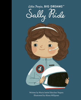 Sally Ride - Book  of the Little People, Big Dreams