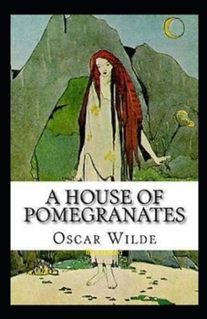 Paperback A House of Pomegranates Illustrated Book