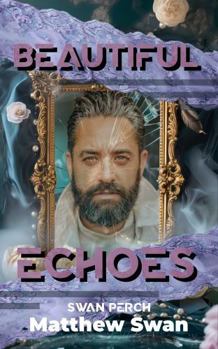 Paperback Beautiful Echoes Book
