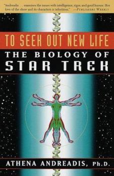 Paperback To Seek Out New Life: The Biology of Star Trek Book