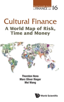 Hardcover Cultural Finance: A World Map of Risk, Time and Money Book