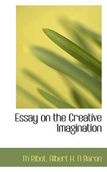 Essay on the Creative Imagination
