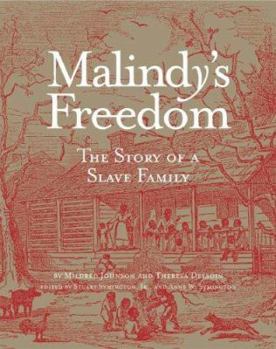 Hardcover Malindy's Freedom: The Story of a Slave Family Volume 1 Book