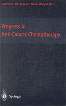 Paperback Progress in Anti-Cancer Chemotherapy Book