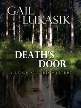 Hardcover Death's Door: A Leigh Girard Mystery Book