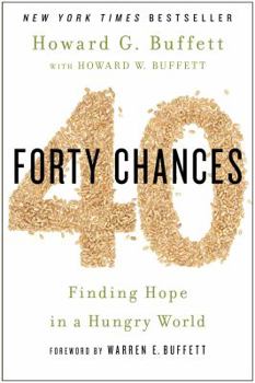 Hardcover Forty Chances: Finding Hope in a Hungry World Book