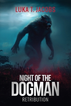 Paperback Night Of The Dogman: Retribution Book