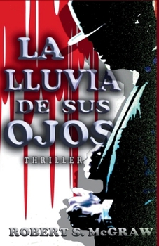 Paperback La lluvia de sus ojos [Spanish] [Large Print] Book
