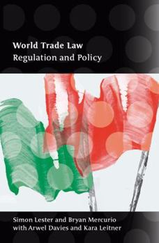 World Trade Law: Text, Materials and Commentary