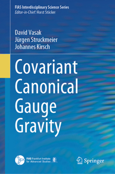 Hardcover Covariant Canonical Gauge Gravity Book