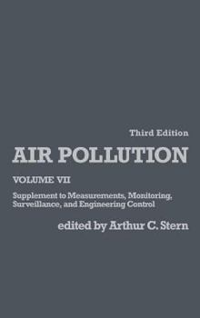 Hardcover Air Pollution: Supplement to Measurements, Monitoring, Surveillance, and Engineering Control Volume 7 Book