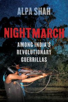Hardcover Nightmarch Among Guerrillas Indias Revol Book