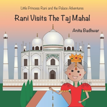 Paperback Rani Visits The Taj Mahal Book