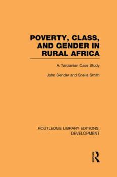 Paperback Poverty, Class and Gender in Rural Africa: A Tanzanian Case Study Book