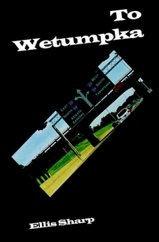 Paperback To Wetumpka Book