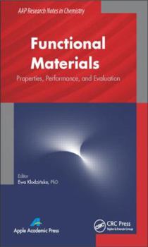 Hardcover Functional Materials: Properties, Performance and Evaluation Book