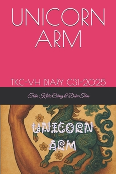 Paperback UNICORN ARM: TKC-VH DIARY. C31-2025 Book