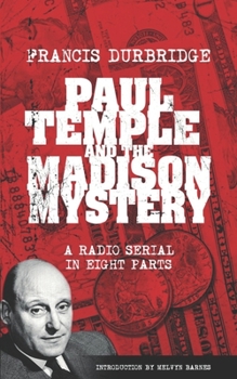 Paperback Paul Temple and the Madison Mystery (Scripts of the radio serial) Book