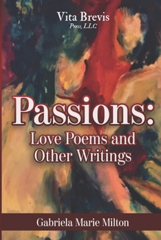 Paperback Passions: Love Poems and Other Writings Book