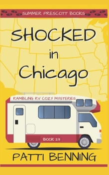 Shocked in Chicago (Rambling RV Cozy Mysteries)