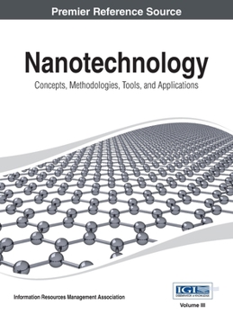 Hardcover Nanotechnology: Concepts, Methodologies, Tools, and Applications Vol 3 Book