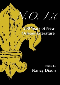 Paperback N.O. Lit: 200 Years of New Orleans Literature Book
