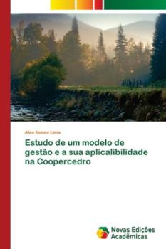 Paperback Estudo de um modelo de gestão e a sua aplicalibilidade na Coopercedro [Portuguese] Book