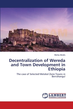 Paperback Decentralization of Wereda and Town Development in Ethiopia Book