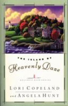 The Island of Heavenly Daze (Heavenly Daze Series #1) - Book #1 of the Heavenly Daze