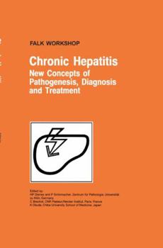 Hardcover Chronic Hepatitis: New Concepts of Pathogenesis, Diagnosis and Treatment Book