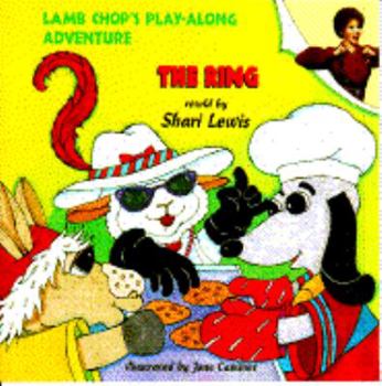 Hardcover The Ring (Lamb Chop's Play-Along Adventure) Book