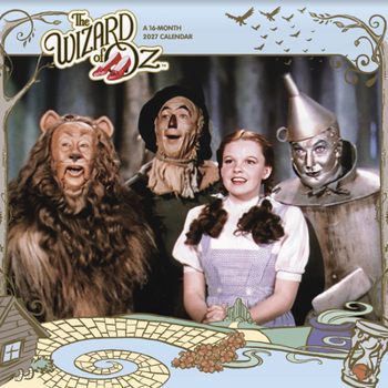 2027 The Wizard of Oz Wall Calendar