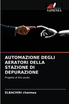 Paperback Automazione Degli Aeratori Della Stazione Di Depurazione [Italian] Book