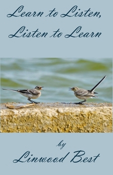 Paperback Learn to Listen, Listen to Learn Book