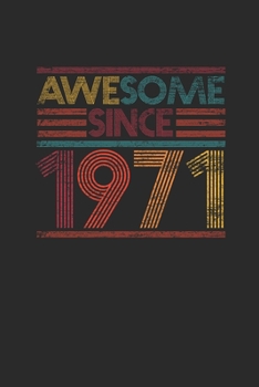 Paperback Awesome Since 1971: Graph Paper Notebook - Birthday Gift or Anniversary Gift Idea Book