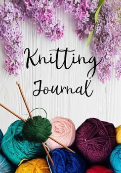 Paperback Knitting Journal: Knitting Projects, Keep track of your knitting, Crochet Journal, Size 7x10, Paperback Book