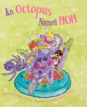 Hardcover An Octopus Named Mom Book