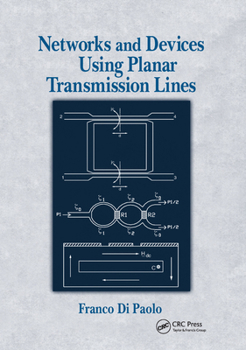 Paperback Networks and Devices Using Planar Transmissions Lines Book