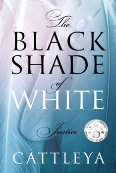 Paperback The Black Shade of White: Justice Book