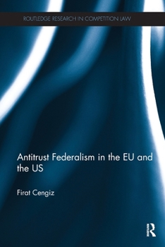 Paperback Antitrust Federalism in the EU and the US Book