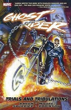 Trials and Tribulations (Ghost Rider, Vol. 3) - Book #7 of the Ghost Rider (2006) (Collected Editions)