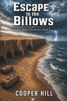 Escape to the Billows (The Spidy Chronicles)