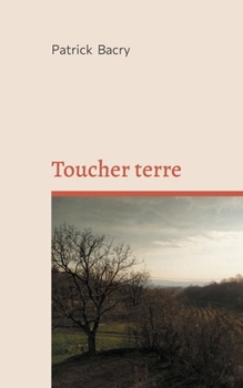 Paperback Toucher terre [French] Book