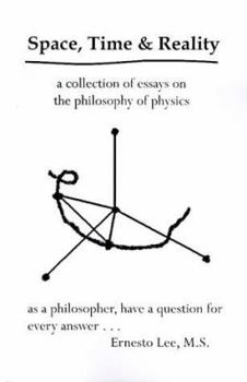 Paperback Space, Time and Reality: Todays Philosophy...Tomorrows Physics Book