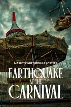 Paperback EARTHQUAKE AT THE CARNIVAL Book