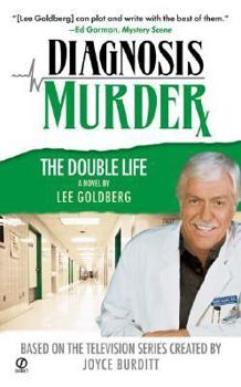The Double Life - Book #7 of the Diagnosis Murder
