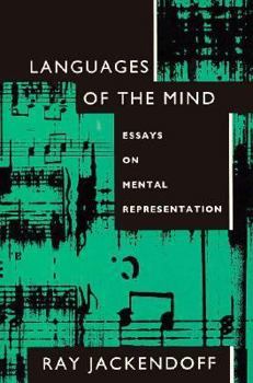 Hardcover Languages of the Mind: Essays on Mental Representation Book