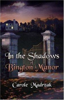 Paperback In the Shadows of Bington Manor Book